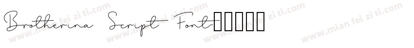 Brotherina Script Font字体转换